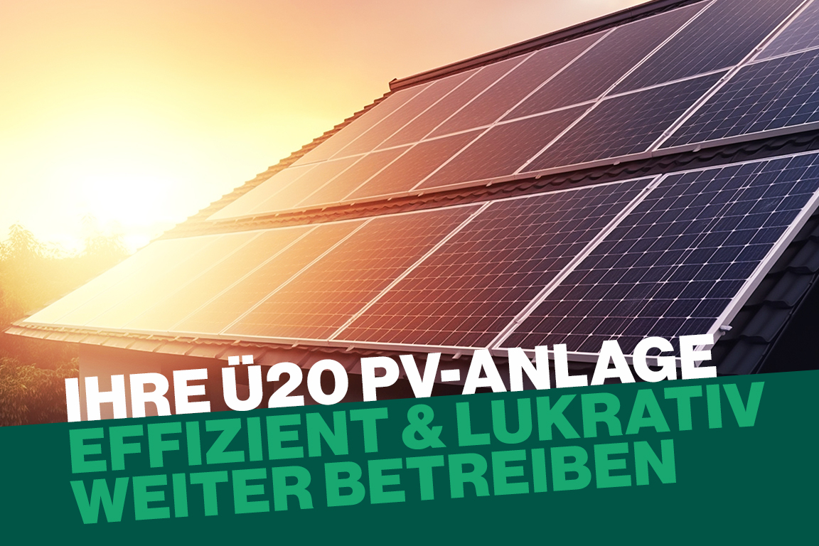 PV-Anlage: Ü20 | Auslauf der EEG-Förderung | Umstieg auf Eigenverbrauch